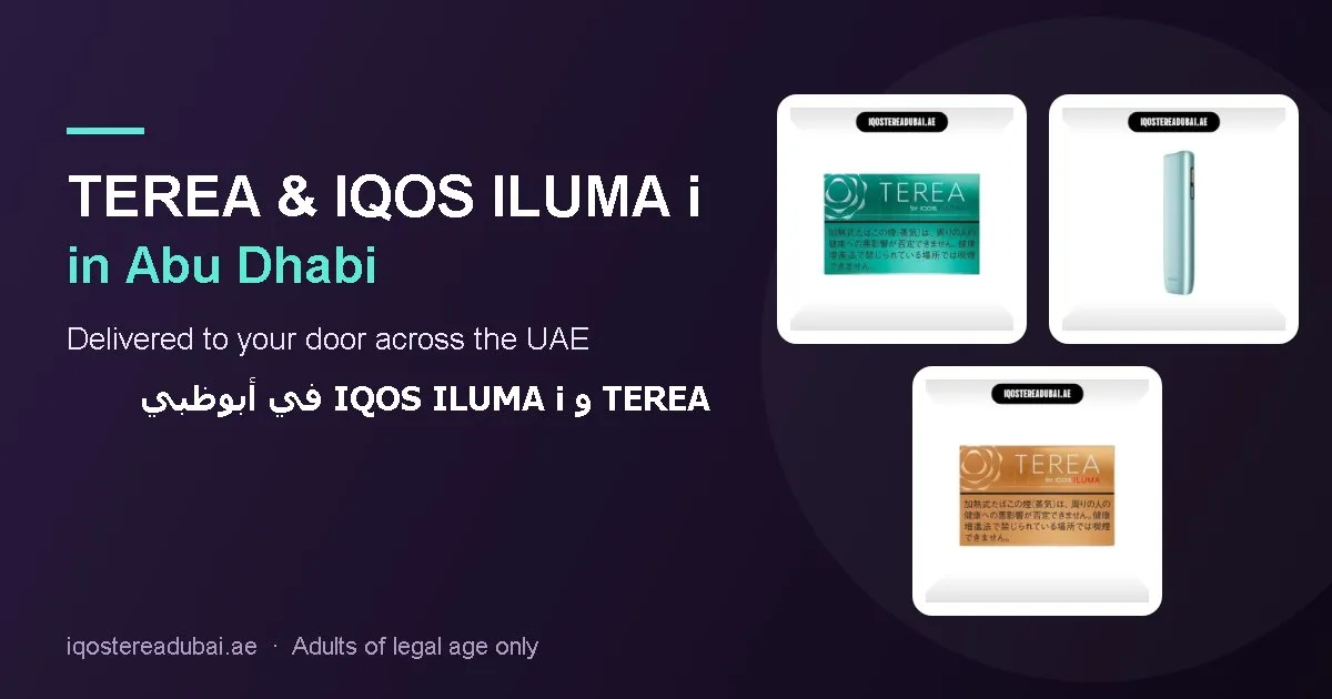 TEREA Abu Dhabi – TEREA sticks and IQOS ILUMA i devices delivered across Abu Dhabi, UAE