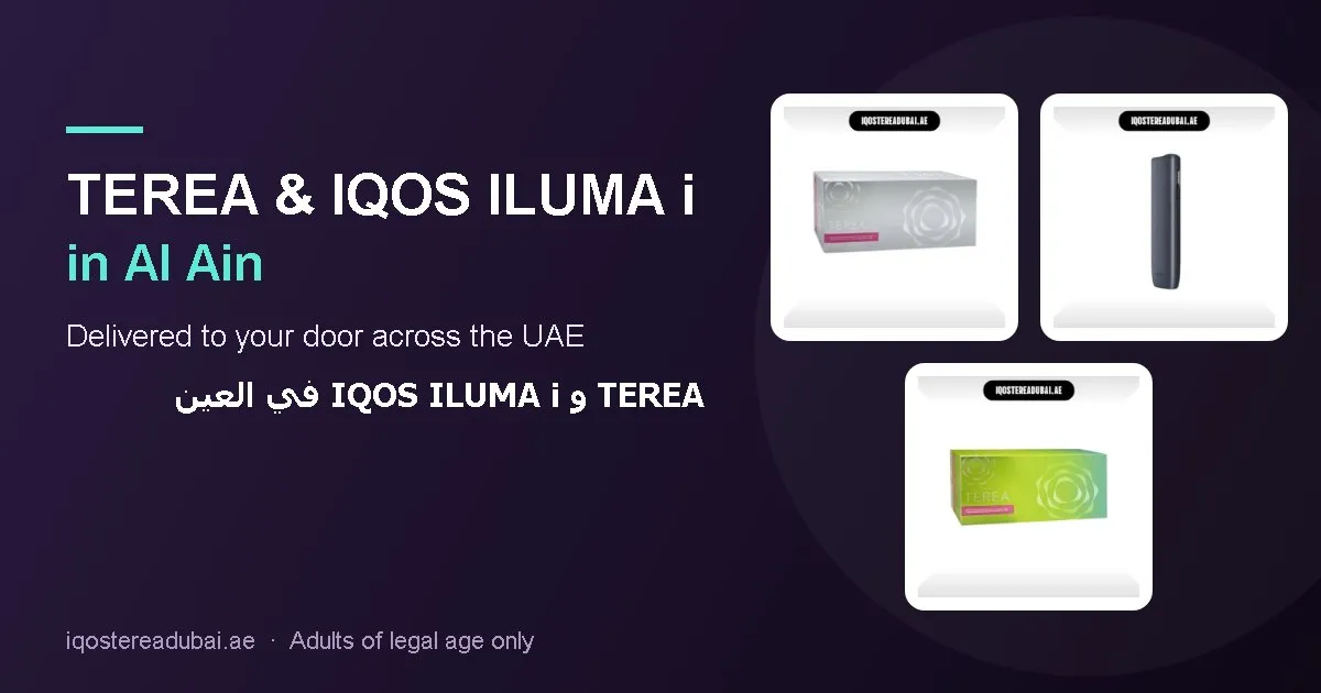 TEREA Al Ain – TEREA sticks and IQOS ILUMA i devices delivered in Al Ain, Abu Dhabi, UAE